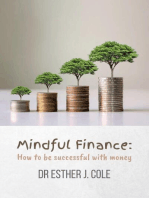 Mindful Finance: How To Be Successful With Money