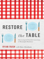 Restore the Table: Discovering the Powerful Connections of Meaningful Mealtimes