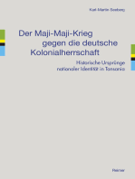 Der Maji-Maji-Krieg gegen die deutsche Kolonialherrschaft: Historische Ursprünge nationaler Identität in Tansania