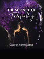 The Science of Telepathy: And How Telepathy Works