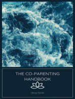 The Co-Parenting Handbook: Parenting, #6