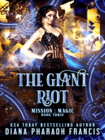The Giant Riot: Mission: Magic, #3