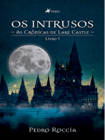 Os Intrusos: As Crônicas de Lake Castle Livro 1