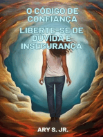 O Código de Confiança Liberte-se de Dúvida e Insegurança