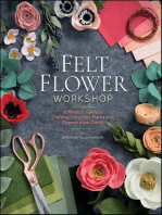 Felt Flower Workshop: A Modern Guide to Crafting Gorgeous Plants & Flowers from Fabric
