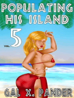 Populating His Island, Vol. 5
