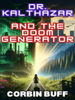 Dr. Kalthazar & the Doom Generator