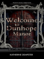 Welcome to Dunhope Manor