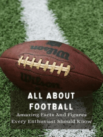 All About Football: Amazing Facts And Figures Every Enthusiast Should Know