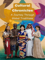 Cultural Chronicles: A Journey Through Global Traditions