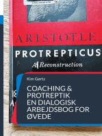 Coaching & protreptik. En dialogisk arbejdsbog for øvede: Med filosofisk interesse