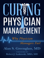 Curing Physician Management: Why Physician Managers Fail