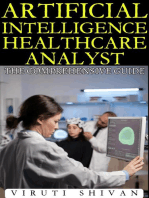Artificial Intelligence Healthcare Analyst - The Comprehensive Guide: Vanguard Professionals