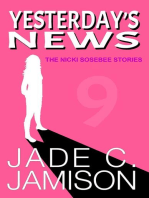 Yesterday's News: The Nicki Sosebee Stories, #9