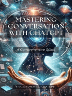 Mastering Conversation with ChatGPT: A Comprehensive Guide: AI Insights, #1