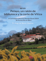 Pelayo, un ratón de biblioteca y la corte de Vitiza: II Certamen Literario Mundo Rural 2024, Se ha escrito un libro