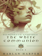 The White Communion (Silhouette Vampires Book 1): Silhouette Vampires, #1