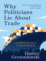 Why Politicians Lie About Trade... and What You Need to Know About It: 'It's great' says the Financial Times