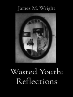 Wasted Youth: Reflections