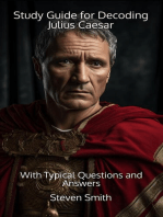 Study Guide for Decoding Julius Caesar: With Typical Questions and Answers