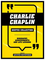 Charlie Chaplin - Quotes Collection: Biography, Achievements And Life Lessons