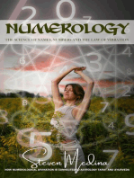 Numerology: The Science of Names, Numbers and the Law of Vibration (How Numerological Divination is Connected to Astrology Tarot and Ayurveda)