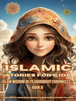 Islamic Stories For Kids: Islam Wisdom in 25 Goodnight Chronicles - Book 6