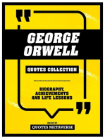 George Orwell - Quotes Collection: Biography, Achievements And Life Lessons