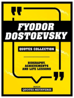 Fyodor Dostoevsky - Quotes Collection: Biography, Achievements And Life Lessons