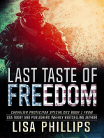 Last Taste of Freedom: Chevalier Protection Specialists, #1