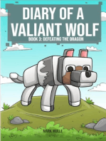 Diary of a Valiant Wolf Book 3: Defeating the Dragon