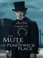 The Mute of Pendywick Place and the Ghost of Robin Hood's Bay: The Pendywick Place, #5