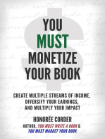 You Must Monetize Your Book: THE YOU MUST BUSINESS BOOK SERIES, #3