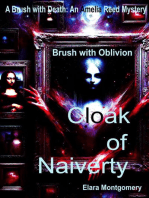Cloak of Naivety: Brush with Oblivion: Mystery and Thriller, #3