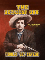 The Reckless Gun