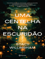 Uma centelha na escuridão: quando o passado se repete é hora de encarar os fatos e construir um futuro livre de traumas