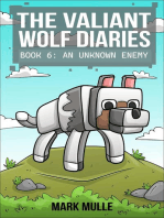 The Valiant Wolf's Diaries Book 6: An Unknown Enemy