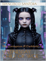 Corruption of Darkhold-5: Wednesday: Child of Woe, #2