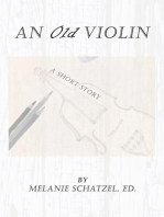 An Old Violin: A Short Story