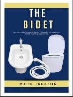 The Bidet: All You Need To Know About The Bidet, The Various Types, And Their Benefits