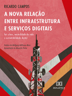 A Nova Relação entre Infraestrutura e Serviços Digitais: fair share, neutralidade de rede e sustentabilidade digital