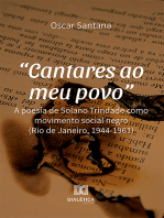"Cantares ao meu povo": a poesia de Solano Trindade como movimento social negro (Rio de Janeiro, 1944-1961)