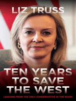 Ten Years to Save the West: Lessons from the only conservative in the room