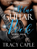 The Blue Guitar Pick: A Second Chance Rockstar Romance (Fire and Ice, Book 1)