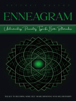 Enneagram: Understanding Personality Types for Better Relationships (The Key to Becoming More Self-aware Improving Your Relationships)