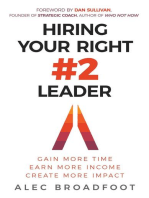 Hiring Your Right Number 2 Leader: Gain More Time. Earn More Income. Create More Impact.