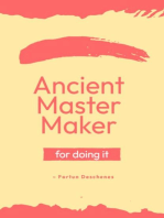 Ancient master maker