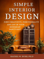 Simple Interior Design: Find Creativity and Joy in Your Bohemian Sanctuary