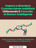 Impara a diventare Commerciante redditizio Utilizzando il Concetto di Denaro Intelligente 