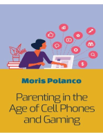 Parenting in the Age of Cell Phones and Gaming
